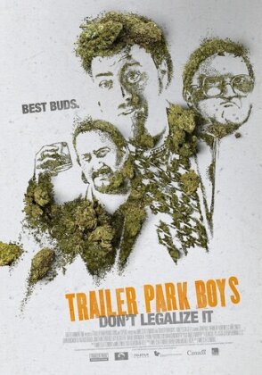 Trailer Park Boys - Don't Legalize It