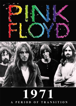 Pink Floyd - 1971 - A Period of Transition (Inofficial)