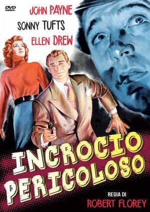 Incrocio pericoloso - The crooked way (1949)
