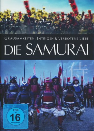 Die Samurai - Grausamkeiten, Intrigen & verbotene Liebe