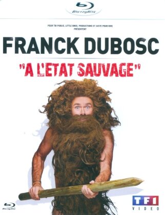 Franck Dubosc - À l'état sauvage