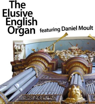 Daniel Moult - The Elusive English Organ (2 DVDs)