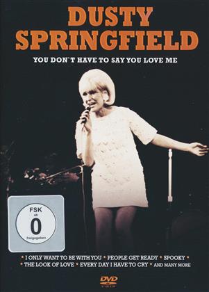 Dusty Springfield - You don't have to say you love me (Inofficial)