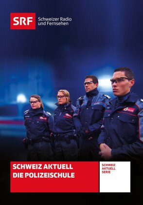 Schweiz Aktuell - Die Polizeischule - SRF Dokumentation