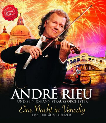 André Rieu - Eine Nacht In Venedig
