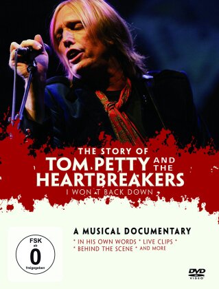 Tom Petty And The Heartbreakers - I Won't Back Down - A Musical Documentary (Inofficial)