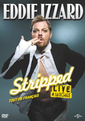 Eddie Izzard - Stripped Live - Tout en français