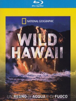 National Geographic - Wild Hawaii (2014)
