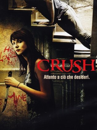 Crush - Attento a cio che desideri (2013)