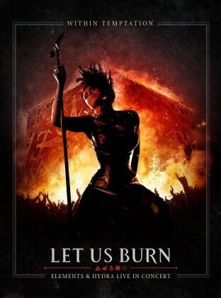 Within Temptation - Let Us Burn - Elements & Hydra Live in Concert (Blu-ray + 2 CDs)