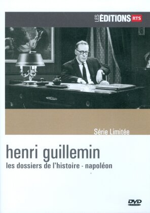 Henri Guillemin - Les dossiers de l'histoire - Napoléon - Vol. 1 (Les Éditions RTS)