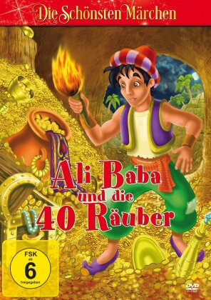 Ali Baba und die 40 Räuber (Die Schönsten Märchen)
