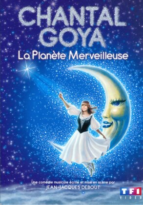 Chantal Goya - La planète merveilleuse - Au Palais des Congrès de Paris 2014
