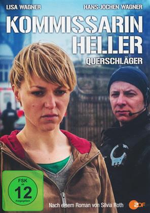 Kommissarin Heller - Querschläger