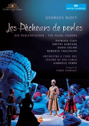 Teatro Di San Carlo, Gabriele Ferro & Patrizia Ciofi - Bizet - Les Pêcheurs de Perles (C Major, Unitel Classica)