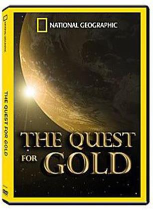 National Geographic - The Quest for Gold