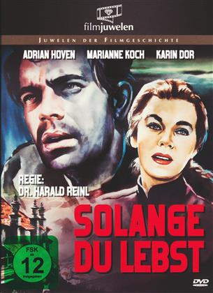 Solange du lebst - (Filmjuwelen) (1955)