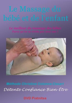 Le Massage du bébé et de l'enfant