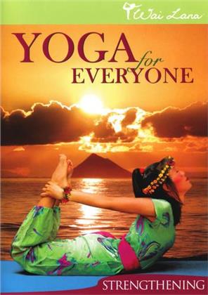 Wai Lana Yoga for Everyone - Strengthening