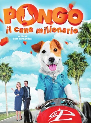 Pongo il cane milionario (2014)