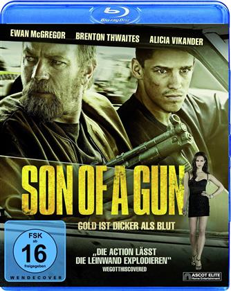 Son of a Gun - Gold ist dicker als Blut (2014)