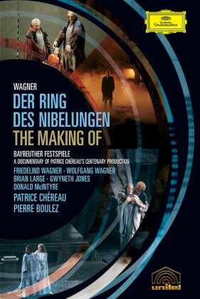 Der Ring des Nibelungen - The Making of the Ring (Deutsche Grammophon)
