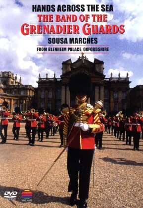 Band Of The Grenadier Guards - Hands across the Sea