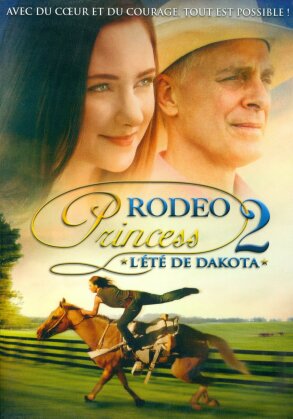 Rodeo Princess 2 - L'été de Dakota (2014)