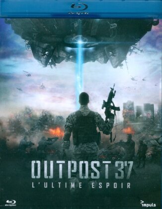 Outpost 37 - L'ultime espoir (2014)