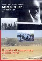 Siamo italiani / Il vento di settembre (2 DVDs)
