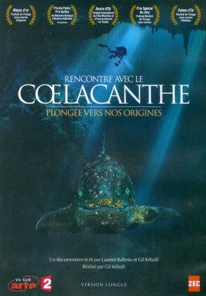 Rencontre avec le Coelacanthe - Plongée vers nons origines (Langfassung)