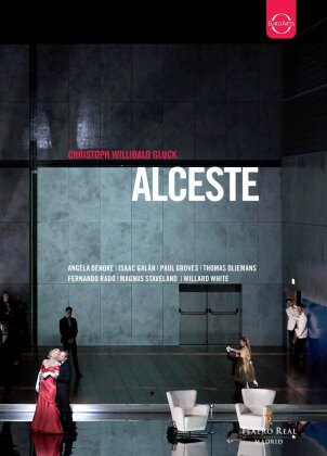 Orchestra of the Teatro Real Madrid, Ivor Bolton, … - Gluck - Alceste (Euro Arts)