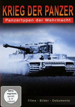 Krieg der Panze - Panzertypen der Wehrmacht