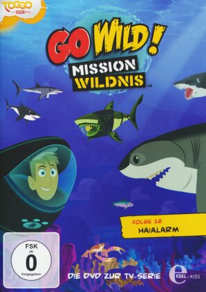 Go Wild! - Mission Wildnis - Folge 12: Haialarm!