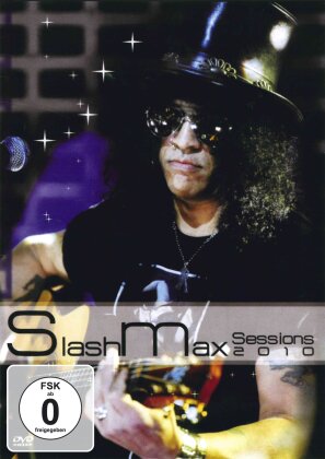 Slash - Max Sessions 2010