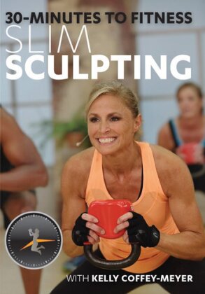 Kelly Coffey-Meyer - 30 Minutes to Fitness - Slim Sculpting