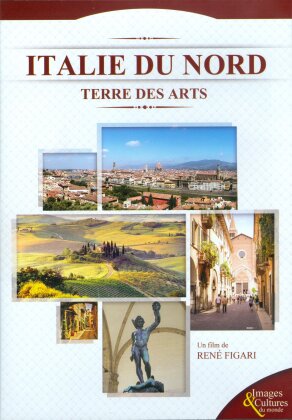 Italie du nord - Terre des arts (2013) (Collection Images et cultures du monde)