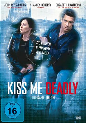 Kiss Me Deadly - Codename: Delphi (2008)