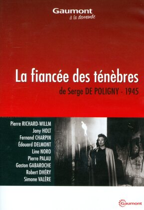 La fiancée des ténèbres (1945) (Collection Gaumont à la demande, s/w)