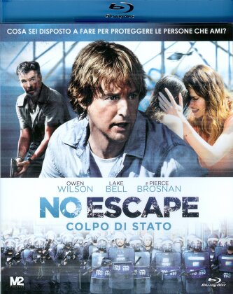 No Escape - Colpo di stato (2015)