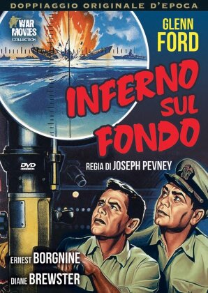 Inferno sul fondo - Torpedo Run (1958)