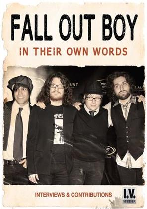 Fall Out Boy - In Their Own Words (Inofficial)