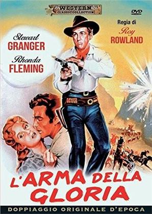 L'arma della gloria - Gun Glory (1957)