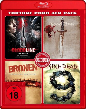 Bloodline / Blood River / Broken / Nine Dead - Torture Porn 4er Pack (Uncut)