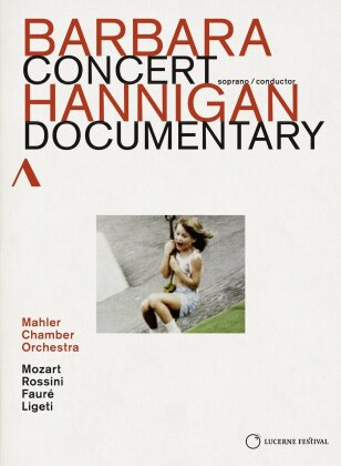 Barbara Hannigan - Concert / Documentary (Accentus Music)