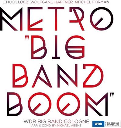 WDR Big Band Cologne - Metro Big Band Boom