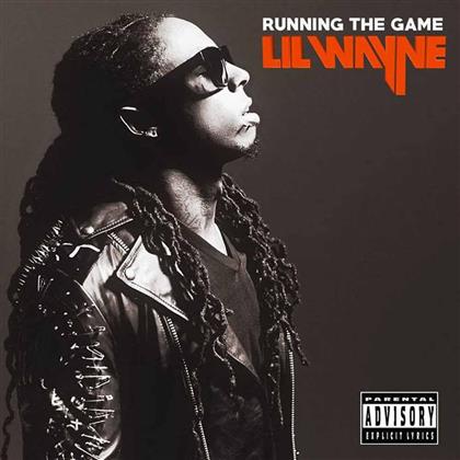 Lil Wayne - Running The Game
