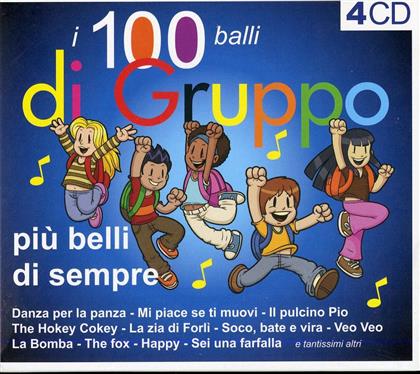 I 100 Balli Di Gruppo - Più Belli Di Sempre (4 CDs)