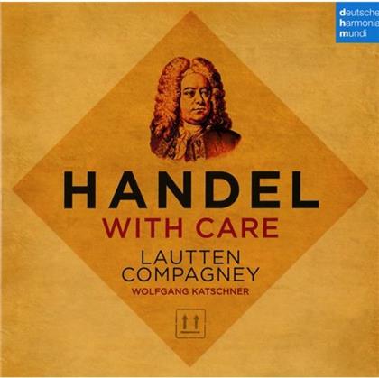 Lautten Compagney, Georg Friedrich Händel (1685-1759) & Wolfgang Katschner - Handel With Care - Musik Aus Opern/Oratorien