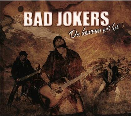 Bad Jokers - Da Kommen Wir Her